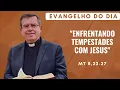 Download Lagu EVANGELHO DO DIA: 01/07 (3ª FEIRA): ENFRENTANDO TEMPESTADES COM JESUS Mt 8,23-27
