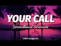Download Lagu Secondhand Serenade - Your Call (Lyrics)🎶