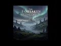 The Forsaken Kingdom – Full Album Stream (Official)
