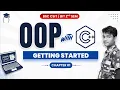 OOP with C Getting Started Chapter 01 BSc CSIT BIT 2nd Sem