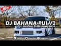 Download Lagu DJ BAHANA PUI V2 X MASHUP INDIA MENGKANE || COCOK BUAT NYANTAI 🌀🎧