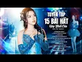 Lagu Tình Khúc Chia Ly,Dường Như - Tuyển Tập 15 Bài Hát Hay Nhất Của KIM NY NGỌC | Nhạc Trẻ Buồn Hay Nhất