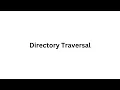 Directory Traversal