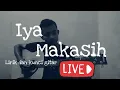 Download Lagu Iya Makasih - miqbal GA cover ( lirik dan kunci gitar )