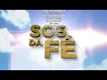 Download Lagu SOS da Fé! - 13/10/25