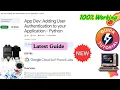 App Dev Adding User Authentication to your Application - Python GSP186