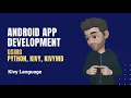 Kivy Language in Android App Development using Python Kivy and KivyMD in Hindi - With SJ