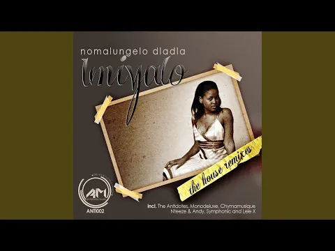 Download MP3 Imiyalo (The Antidotes ChillOut Mix)