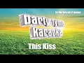 Faith Hill - This Kiss (Karaoke Version)