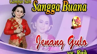 Download SANGGA BUANA-CAMPURSARI SANGGA BUANA-JENANG GULO-RIRIK MP3