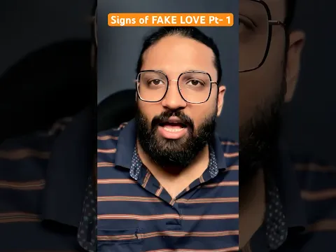 5 SIGNS OF FAKE LOVE PART 1 ✨ #anubhavagrawal #relationshipadvice #healingjourney