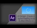 interaction animation tutorial After EffectsTutorial Stylish loading circle