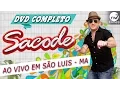 Lagu Forró Sacode 2019 - DVD Completo - Ao Vivo em São Luis