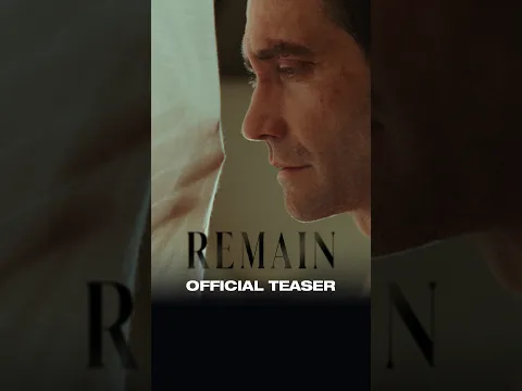 Remain | Official Teaser