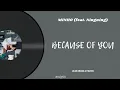 Download Lagu MINHO , NINGNING OF AESPA 'Because Of You' (HAN/ROM LYRICS)
