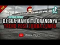 Download Lagu DJ CAMPURAN VIRAL TIKTOK TERBARU 2024 🎧 || DJ GUE MAH GITU ORANGNYA X AISYAH MAIMUNAH SOUND JJ VIRAL