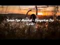 Download Lagu Teman Tapi Menikah - Dengarkan Dia (Lirik)