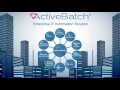 ActiveBatch IT Automation - Consolidate Centralize