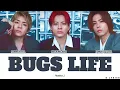 Number_i - "BUGS LIFE" (Lyrics)