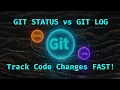 Git Status vs Git Log Explained in 5 Minutes Track Changes Like a Pro