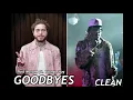Goodbyes - Post Malone ft Young Thug RADIO EDIT CLEAN