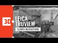 LEICA TRUVIEW - industrial example