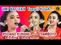 Download Lagu UMI HAFIFAH (Ratu Podang Kuning) Tampil Cantik, Bawakan Tembang: PODANG KUNING Versi SAMBOYO - 2024!