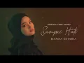 Download Lagu Eltasya Natasha - Sampai Hati (Official Lyric Video)