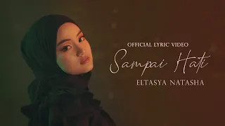 Download Eltasya Natasha - Sampai Hati (Official Lyric Video) MP3