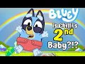 Bluey Theory Is Bluey a RAINBOW BABY Did Chilli have a miscarriage and was pregnant before bluey