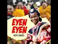 Eyen Eyen - Uddy Samuel