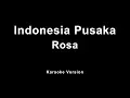 Rossa - Indonesia Pusaka (Karaoke)