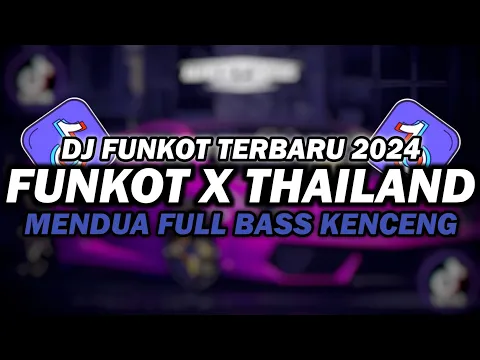 Download MP3 DJ FUNKOT X THAILAND MENDUA - ASTRID | DJ FUNKOT TERBARU 2024 FULL BASS KENCENG