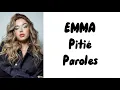 EMMA - Pitié (paroles)