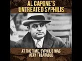 Al Capone syphilis
