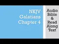 Galatians 4 - NKJV