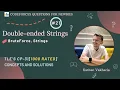 Double-ended Strings Codeforces TLE - Eliminators s CP31 1000 Rated Q-21