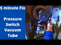 pressure switch vacuum tube EASY FIX furnace error code