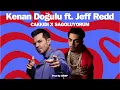 CAKKIDI X SAGOLUYORUM - Kenan Doğulu ft. Jeff Redd