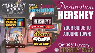 Your Guide to Hershey PA Destination Hershey