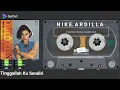 Download Lagu TINGGALLAH KU SENDIRI 💕 NIKE ARDILLA 🌹 VERSION CASETTE 💯 HD AUDIO
