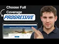 How To Choose A Full Coverage On Progressive Insurance