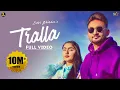 Lagu Tralla : Sabi Bhinder (Full Song) Punjabi Songs 2021 | Jatt Life Studios