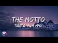 Tiësto, Ava Max - The Motto 🎵1 Hour