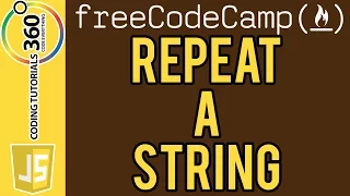 Repeat a String Basic Algorithm Scripting Free Code Camp JavaScript