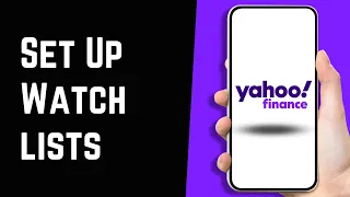 How to Set Up Watchlists on Yahoo Finance