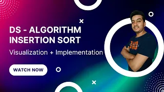 Insertion Sort Algorithm Quick 2-Minute Visualization Time Space Complexity and Code
