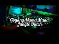 Lagu Jungle Dutch Goyang Mama Muda Super Bass DJ.MC