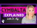 What Is Cymbalta Duloxetine Uses Dosing Side Effects MORE Dr Aly