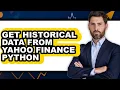 How to Extract Historical Data from Yahoo Finance Using Python - Step by Step Guide
